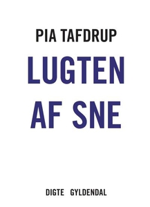 Lugten af sne (lydbog) af Pia Tafdrup