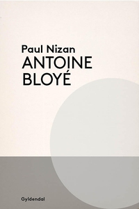 Antoine Bloyé (e-bog) af Paul Nizan