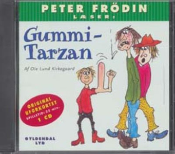Gummi-Tarzan (lydbog) af Ole Lund Kir