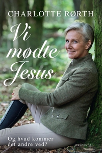 Vi mødte Jesus (e-bog) af Charlotte R