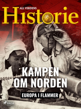 Kampen om Norden (ebok) av All verdens historie -