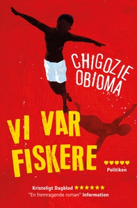 Vi var fiskere (lydbog) af Chigozie O