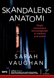 Skandalens anatomi (lydbog) af Sarah