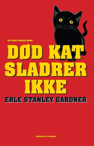Død kat sladrer ikke (e-bog) af Erle