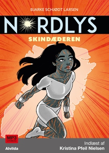 Nordlys - Skindæderen (lydbog) af Bja
