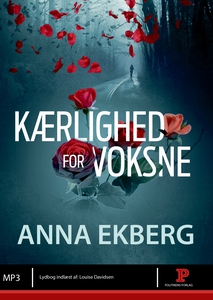 Kærlighed for voksne (lydbog) af Anna