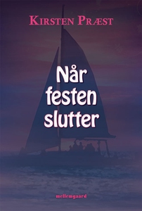 Når festen slutter (e-bog) af Kirsten