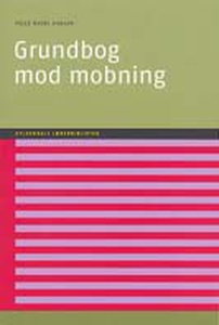 Grundbog mod mobning (e-bog) af Helle