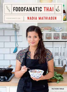 Foodfanatic Thai (e-bog) af Nadia Mat