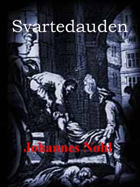 Svartedauden (ebok) av Johannes Nohl