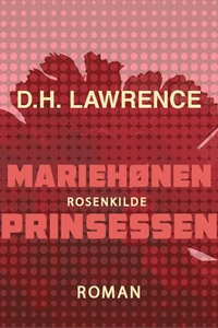 Mariehønen. Prinsessen (e-bog) af D.H