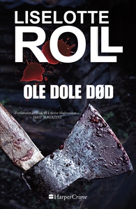Ole Dole Død (ebok) av Liselotte Roll