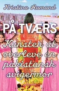 På tværs (e-bog) af Kristina Aamand