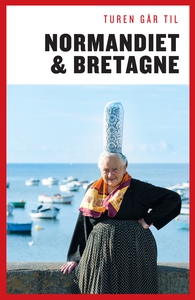Turen Går Til Normandiet & Bretagne (