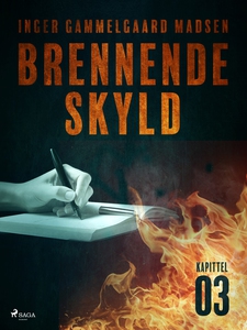 Brennende skyld: Kapittel 3 (ebok) av Inger G
