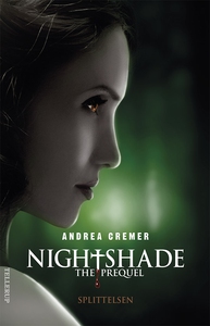 Nightshade - The prequel #1: Splittel