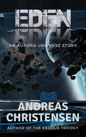 Eden - An Aurora Universe Story (ebok) av Andreas Christensen