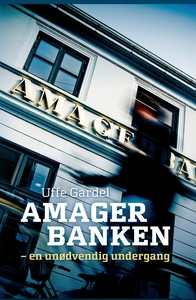 Amagerbanken (e-bog) af Uffe Gardel
