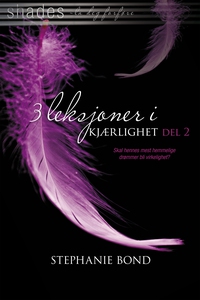 3 leksjoner i kjærlighet - del 2 (ebok) av St