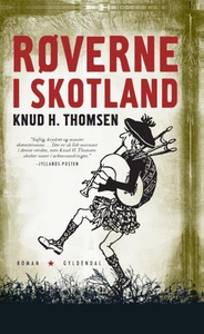 Røverne i Skotland (lydbog) af Knud H