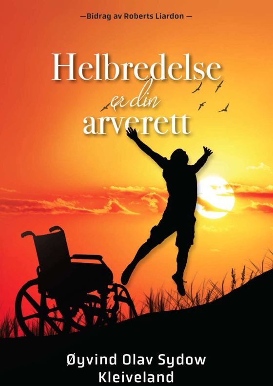 Helbredelse er din arverett