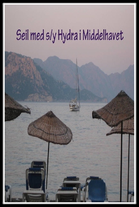 Seil med s/y Hydra i Middelhavet (ebok) av Gudmund Sandsleth