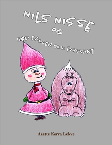 Nils nisse og rødfargen som forsvant (ebok) a