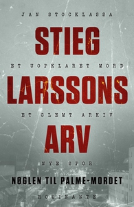 Stieg Larssons arv (e-bog) af Jan Sto