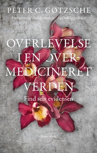 Overlevelse i en overmedicineret verd