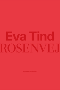 Rosenvej (e-bog) af Eva Tind