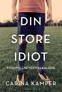 Din store idiot (e-bog) af Carina Kam