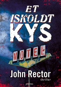 Et iskoldt kys (e-bog) af John Rector