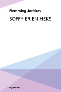 Soffy er en heks (e-bog) af Flemming