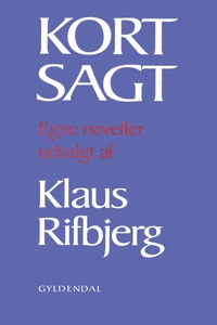 Kort sagt (e-bog) af Klaus Rifbjerg