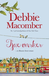 Tjue ønsker (ebok) av Debbie Macomber