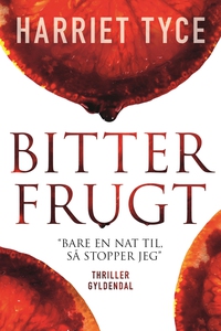 Bitter frugt (e-bog) af Harriet Tyce