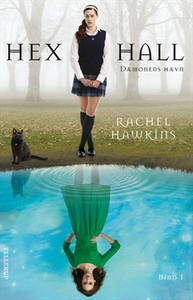 Hex Hall #1: Dæmonens Hævn (e-bog) af