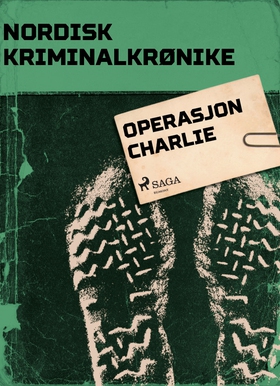 Operasjon Charlie (ebok) av Diverse forfattere
