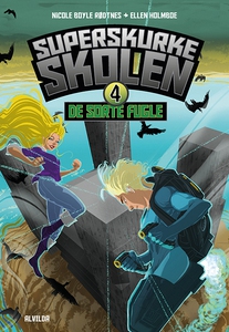 Superskurkeskolen 4: De sorte fugle (