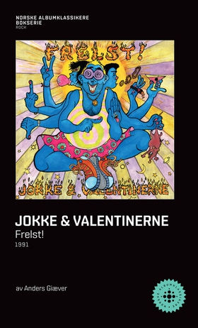 Jokke & Valentinerne - Frelst (ebok) av Anders Giæver