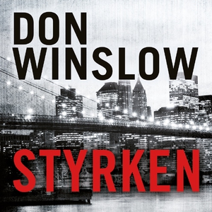 Styrken (lydbog) af Don Winslow
