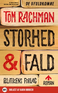 Storhed og fald (lydbog) af Tom Rachm