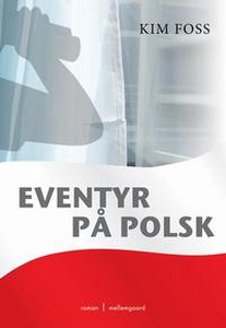 Eventyr på polsk (e-bog) af Kim Foss