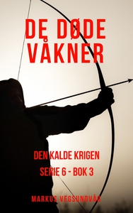 De Døde Våkner - 6x03 - Den Kalde Krigen (ebo