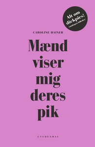 Mænd viser mig deres pik (lydbog) af