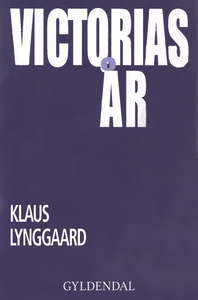Victorias år (e-bog) af Klaus Lynggaa