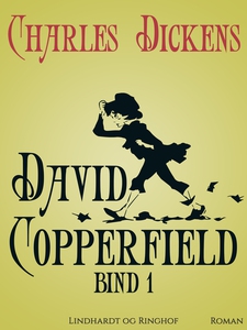David Copperfield. Bind 1 (e-bog) af