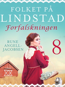 Folket på Lindstad 8 -Forfalskningen (ebok) a