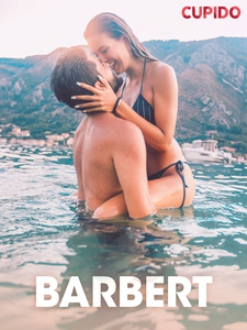 Barbert - erotiske noveller (ebok) av Cupido