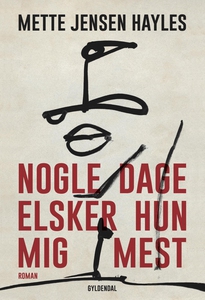 Nogle dage elsker hun mig mest (e-bog